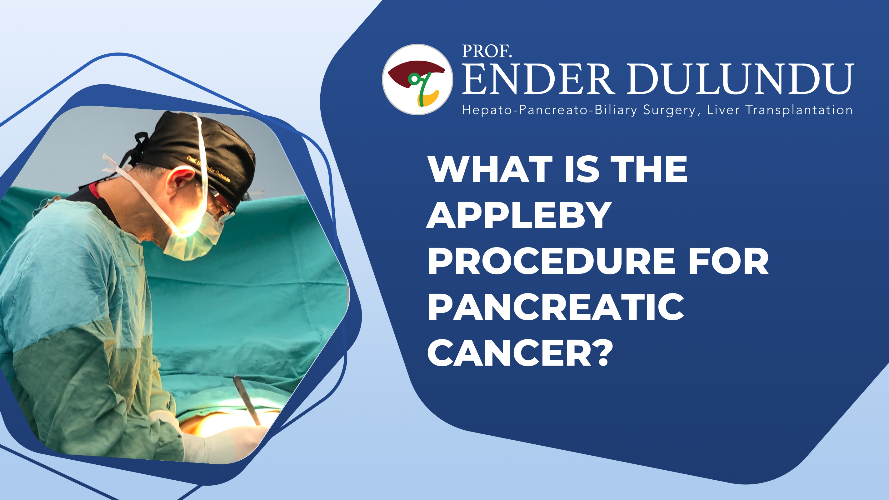 What Is The Appleby Procedure For Pancreatic Cancer?